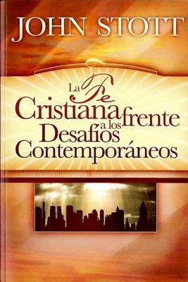 Book cover for La Fe Cristiana Frente A los Desafios Contemporaneos