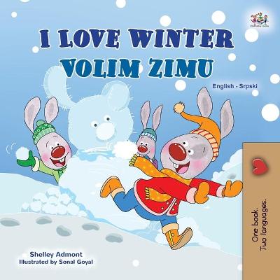 Book cover for I Love Winter (English Serbian Bilingual Book for Kids - Latin Alphabet)