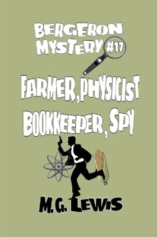 Cover of Farmer, Physicist, Bookkeeper, Spy