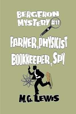 Book cover for Farmer, Physicist, Bookkeeper, Spy