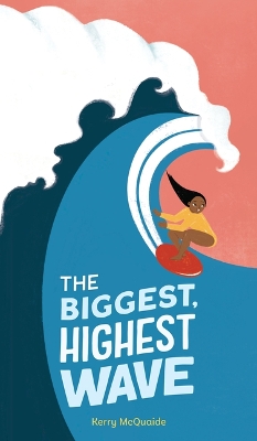 Book cover for The Biggest, Highest Wave