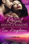 Book cover for The Royal House of Karedes: Two Kingdoms