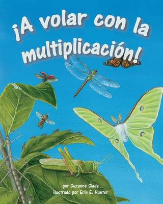 Book cover for ¡A Volar Con La Multiplicación! (Multiply on the Fly)