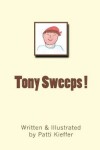 Book cover for Tony Sweeps !
