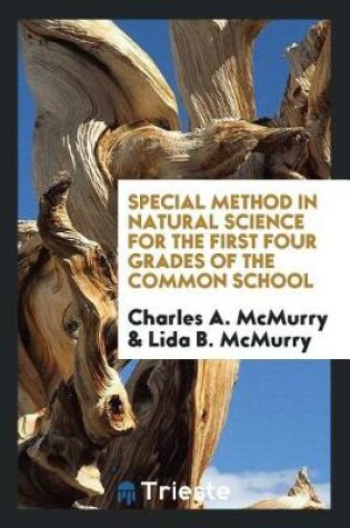 Cover of Special Method in Natural Science for the First Four Grades of the Common School