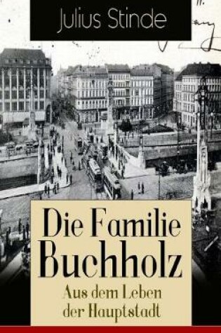 Cover of Die Familie Buchholz - Aus dem Leben der Hauptstadt