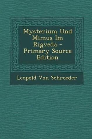 Cover of Mysterium Und Mimus Im Rigveda