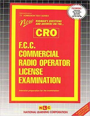 Book cover for F.C.C. COMMERCIAL RADIO OPERATOR LICENSE EXAMINATION (CRO)