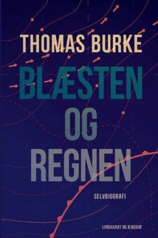 Cover of Bl�sten og regnen