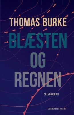 Book cover for Bl�sten og regnen