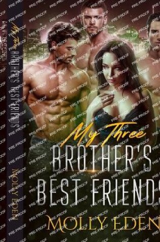 Cover of My Three Brother's Best Friends