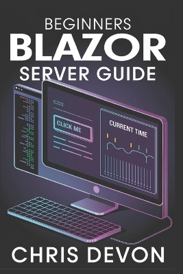 Cover of Beginners Blazor Server Guide