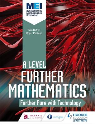 Book cover for MEI Further Maths: Further Pure Maths with Technology