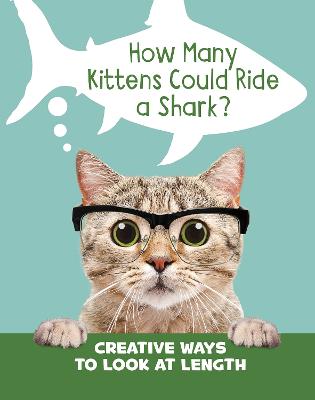 Book cover for How Many Kittens Could Ride a Shark?