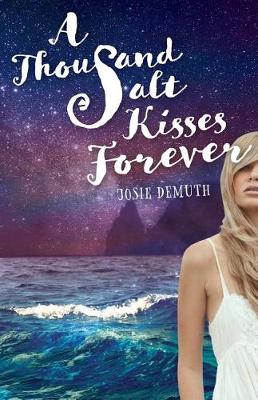 Cover of A Thousand Salt Kisses Forever