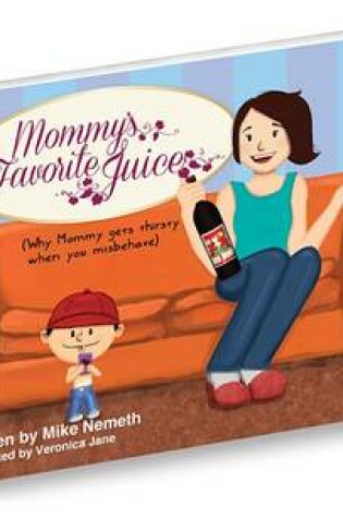 Cover of Mommys Favorite Juice