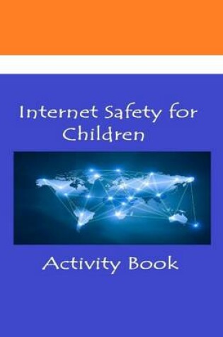 Cover of Internet Safety for Children