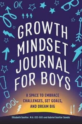 Cover of Growth Mindset Journal for Boys