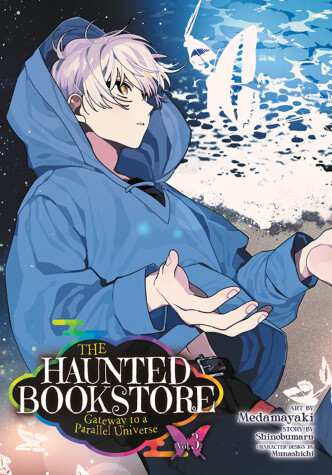 Book cover for The Haunted Bookstore - Gateway to a Parallel Universe (Manga) Vol. 3