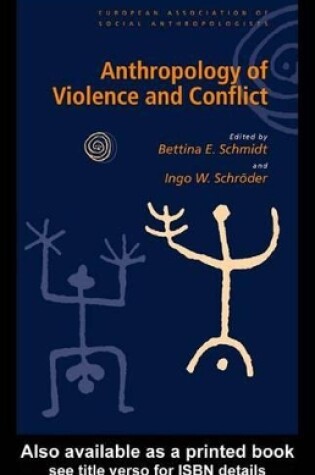 Cover of Anthropology of Violence and Conflict