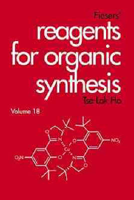 Cover of Fiesers' Reagents for Organic Synthesis, Volume 18