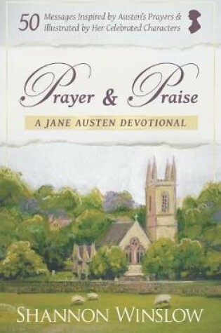 Cover of Prayer and Praise - a Jane Austen Devotional