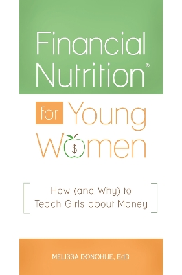 Book cover for Financial Nutrition® for Young Women