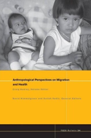 Cover of Anthropological Perspectives on Migration and Health