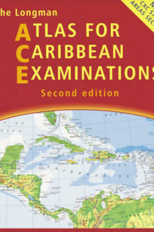 Cover of Longman Atlas for Caribbean Examinations 2E