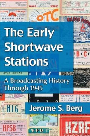 Cover of The Early Shortwave Stations