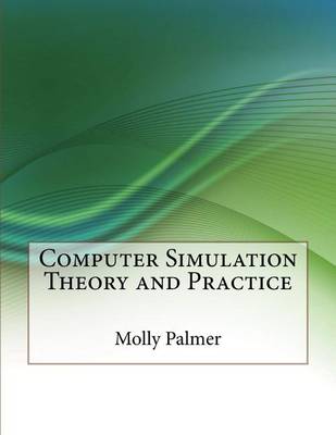 Book cover for Computer Simulation Theory and Practice