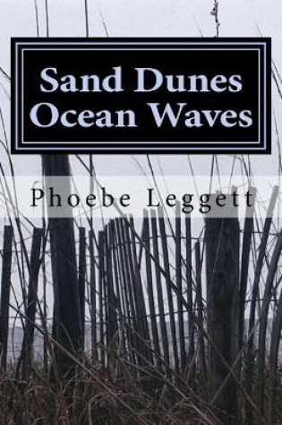 Cover of Sand Dunes Ocean Waves