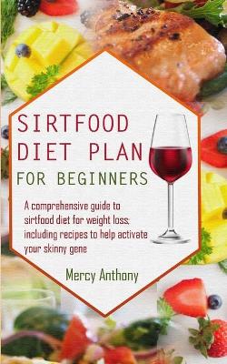 Book cover for Sirtfood Diet Plan for Beginners