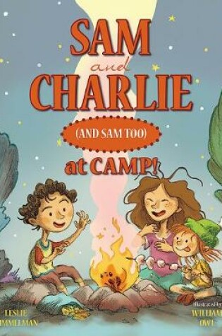 Cover of Sam and Charlie (and Sam Too) at Camp!