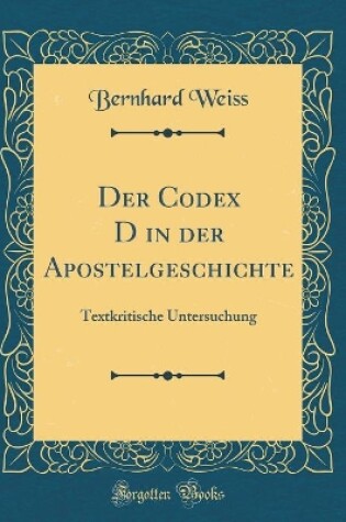 Cover of Der Codex D in Der Apostelgeschichte