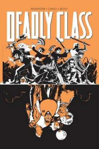 Cover of Deadly Class Volume 7: Love Like Blood