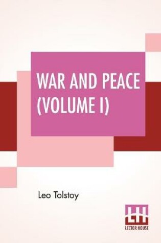 Cover of War And Peace (Volume I)