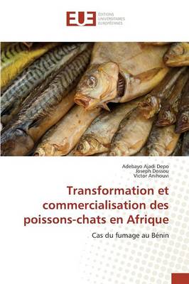 Book cover for Transformation Et Commercialisation Des Poissons-Chats En Afrique