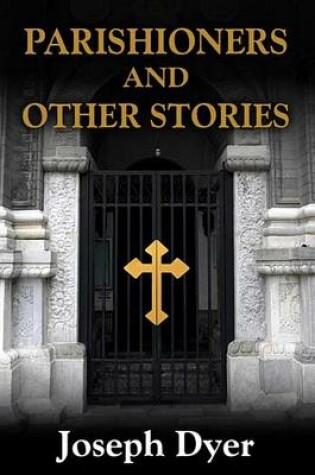 Cover of Parishioners and Other Stories