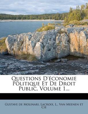 Book cover for Questions d'Economie Politique Et de Droit Public, Volume 1...