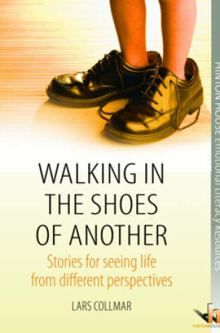 Cover of Walking in the Shoes of Another