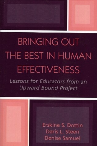 Cover of Bringing Out the Best in Human Effectiveness