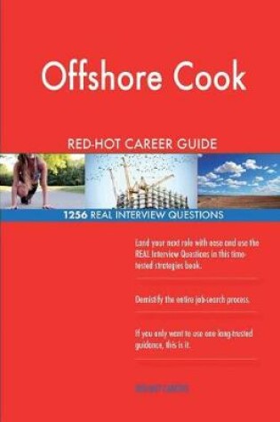 Cover of Offshore Cook Red-Hot Career Guide; 1256 Real Interview Questions