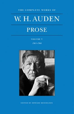 Book cover for The Complete Works of W. H. Auden, Volume V