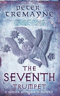 Book cover for The Seventh Trumpet (Sister Fidelma Mysteries Book 23)