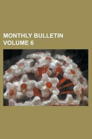 Cover of Monthly Bulletin Volume 6