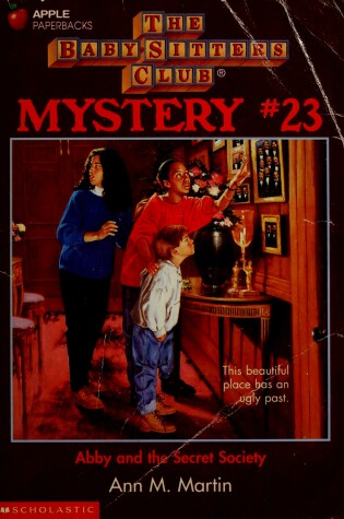 Cover of The Baby-Sitters Club Mystery #23 Abbey and the Secret Society