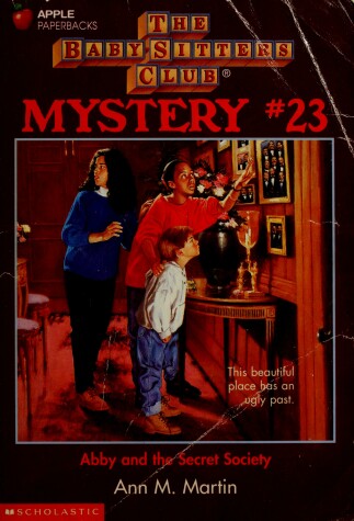 Book cover for The Baby-Sitters Club Mystery #23 Abbey and the Secret Society