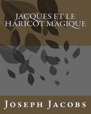 Book cover for Jacques Et Le Haricot Magique