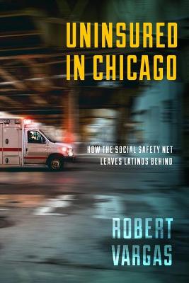 Cover of Uninsured in Chicago